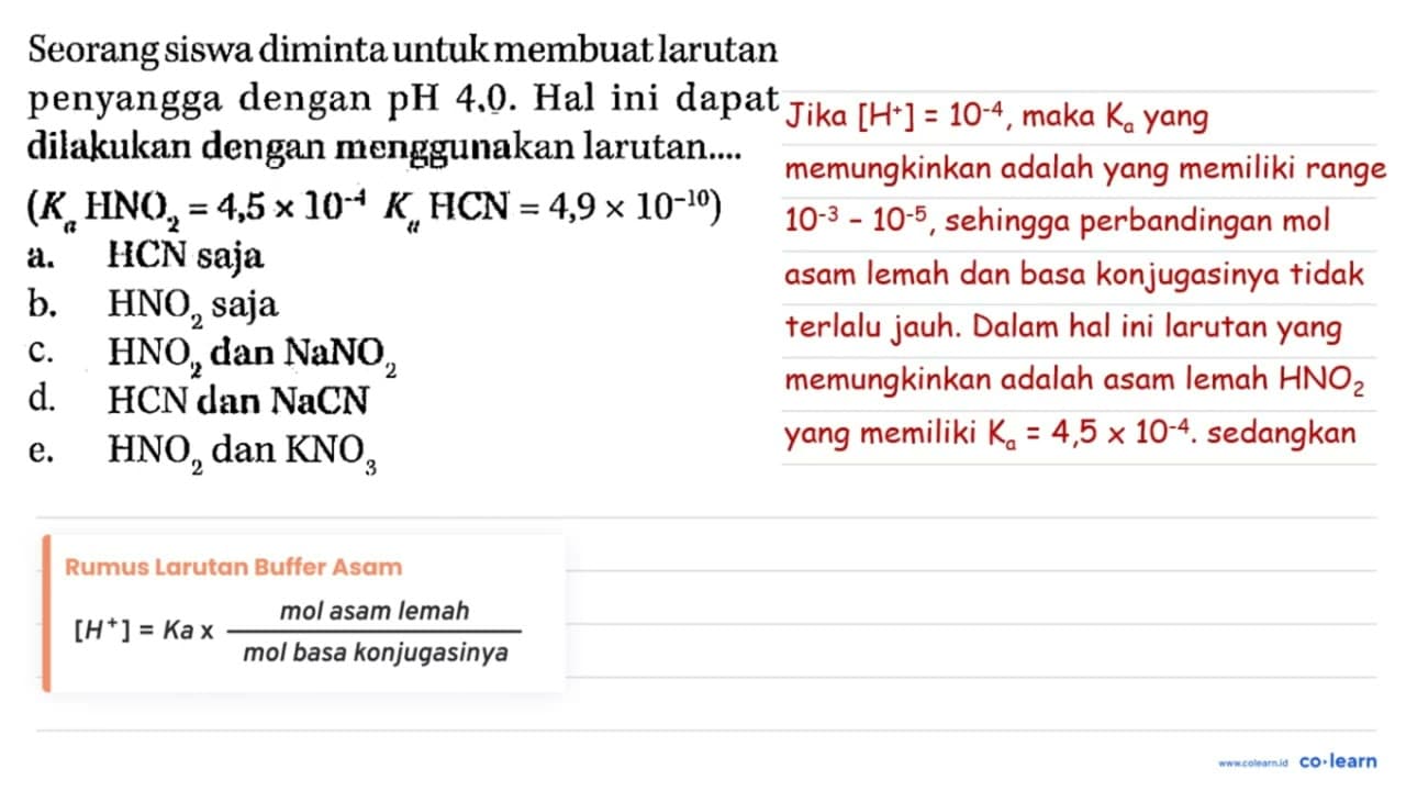 Seorang siswa diminta untuk membuat larutan penyangga