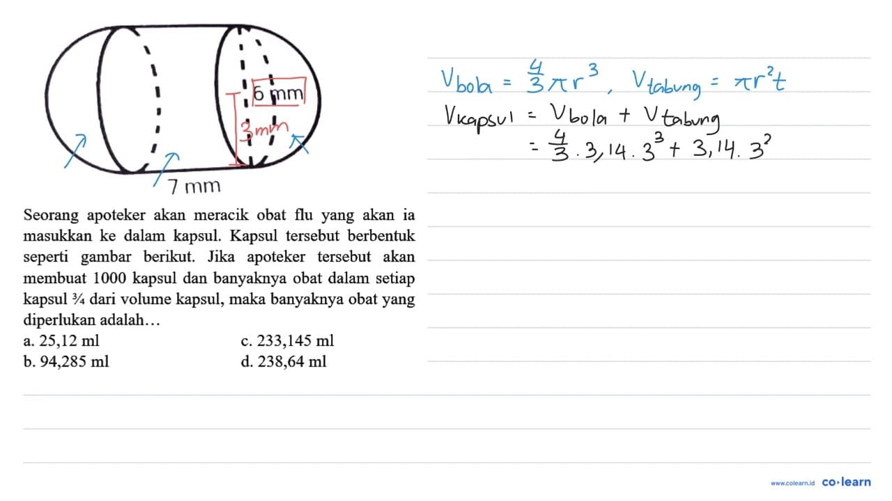 6 mm 7 mm Seorang apoteker akan meracik obat flu yang akan