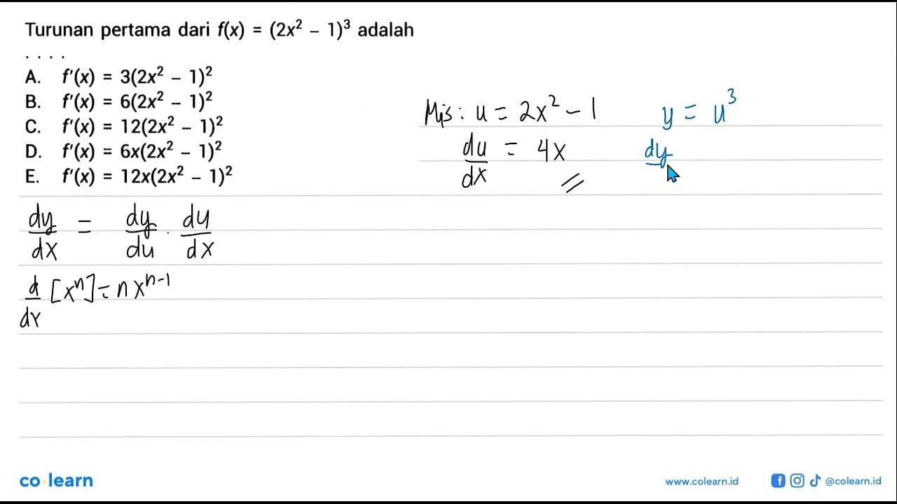 Turunan pertama dari f(x)=(2x^2-1)^3 adalah ...