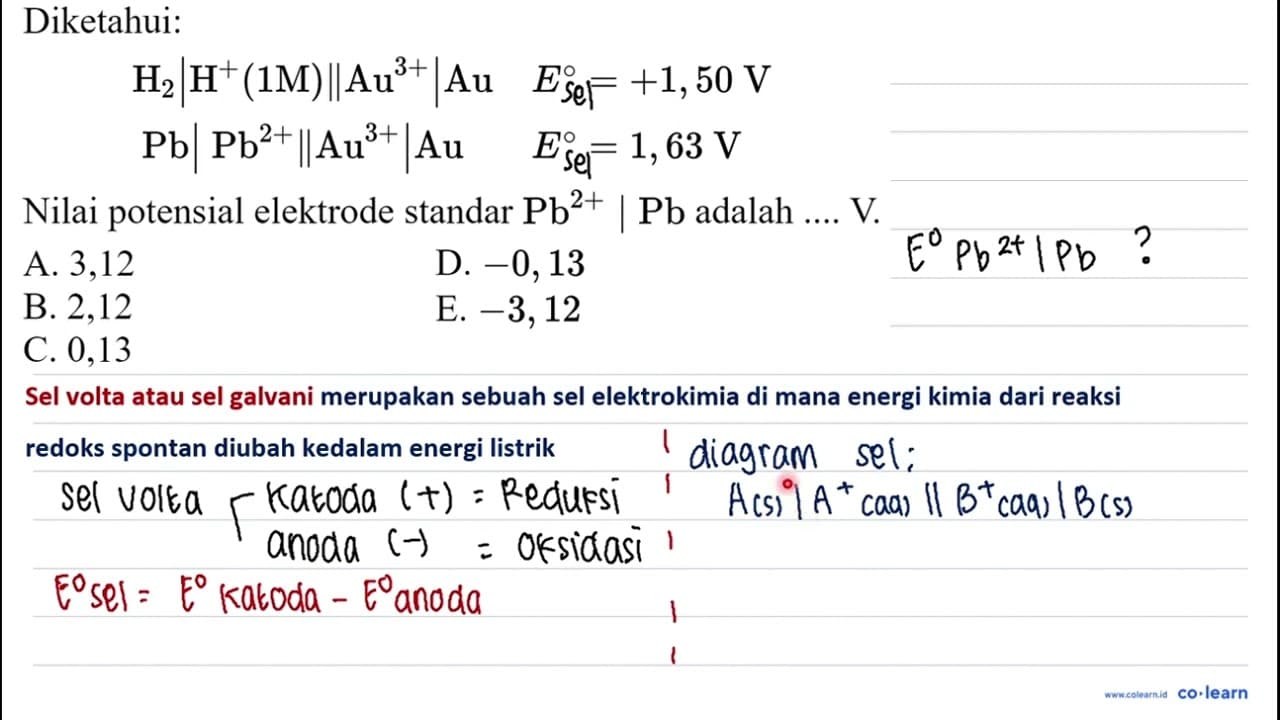 Diketahui: begin{aligned) H_(2)|H^(+)(1 M) | Au^(3+)| Au