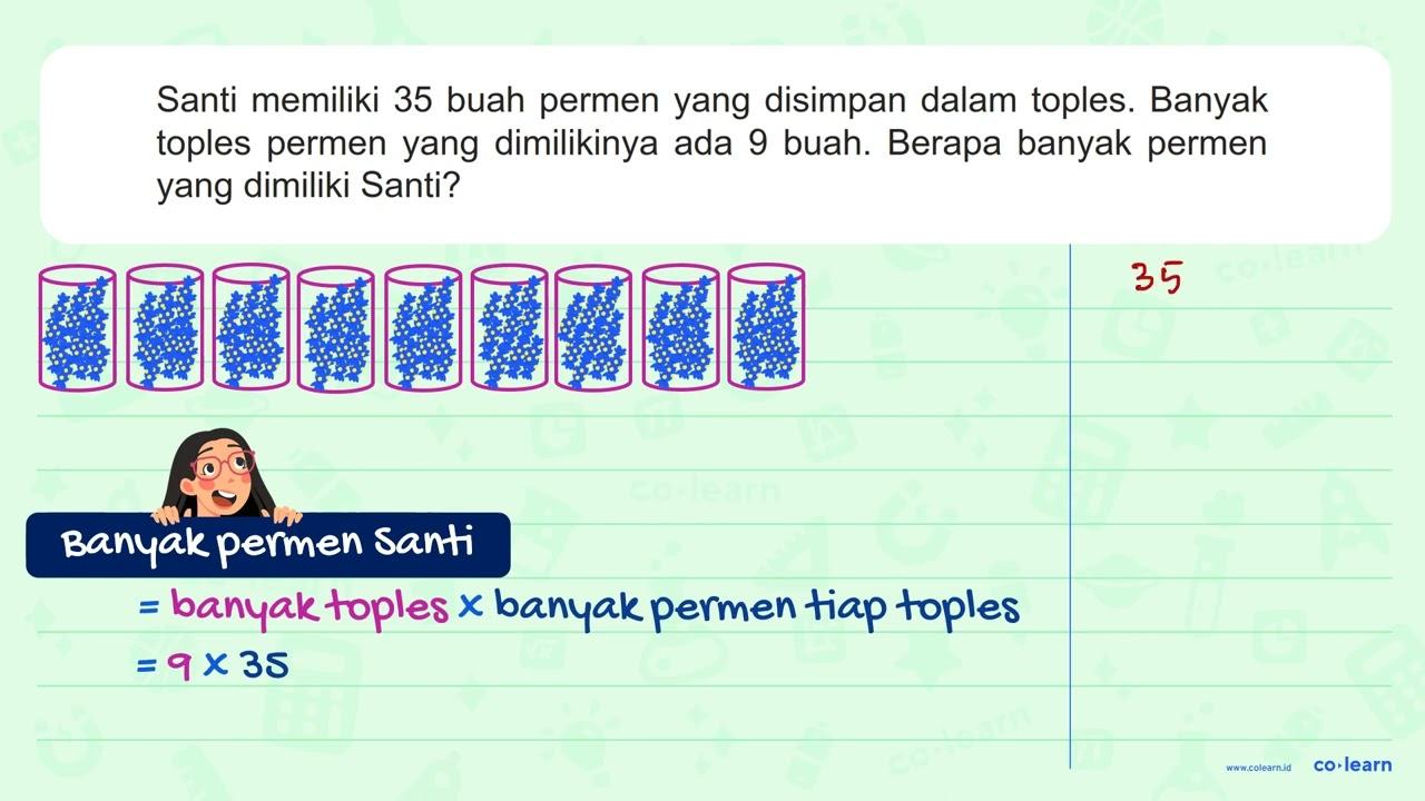 Santi memiliki 35 buah permen yang disimpan dalam toples.