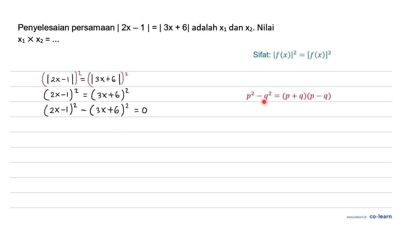 Penyelesaian persamaan |2 x-1|=|3 x+6| adalah x_(1) dan