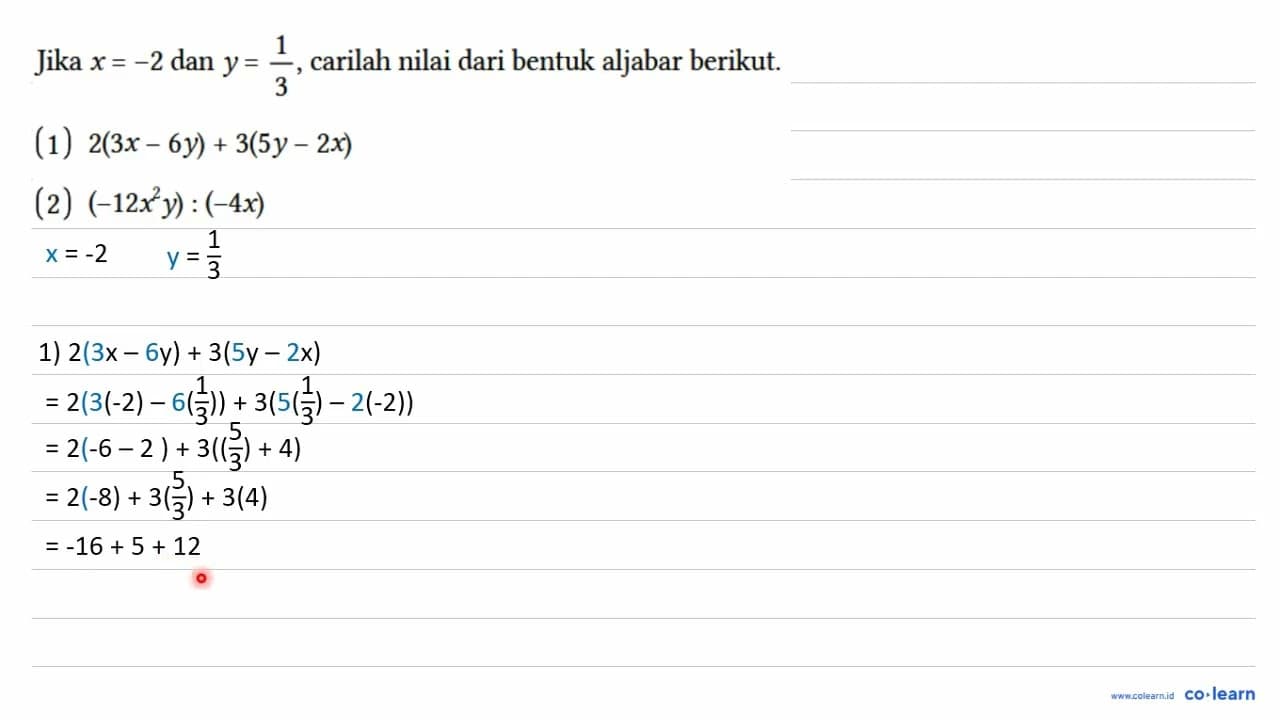 Jika x=-2 dan y=1/3, carilah nilai dari bentuk aljabar