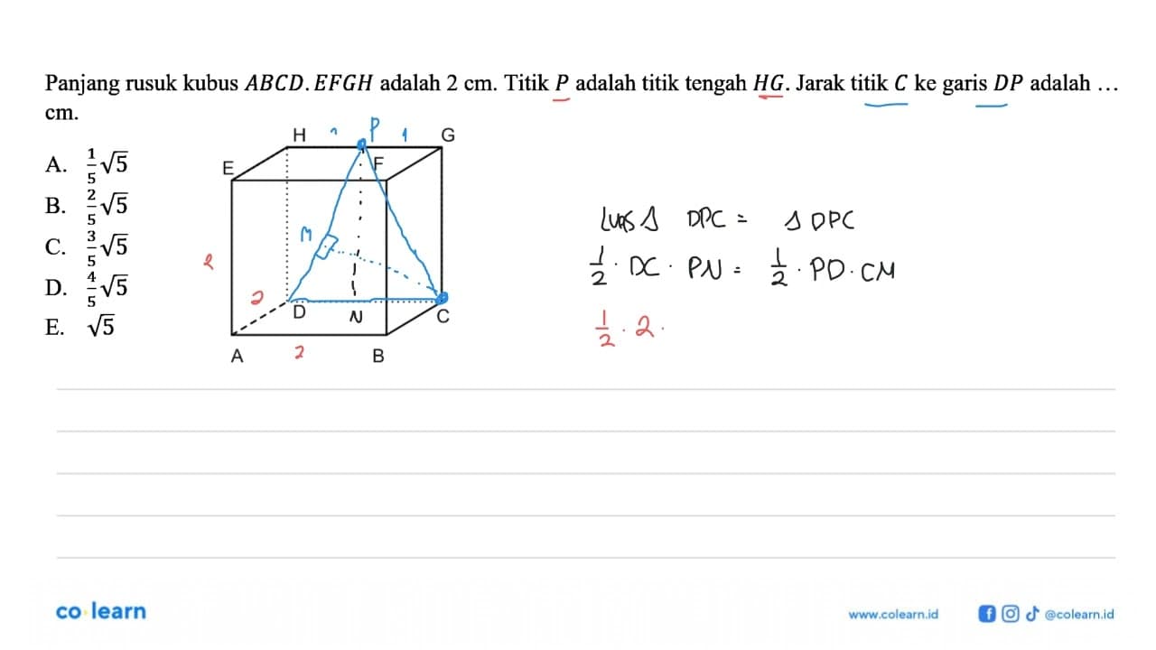 Panjang rusuk kubus ABCD.EFGH adalah 2 cm. Titik P adalah
