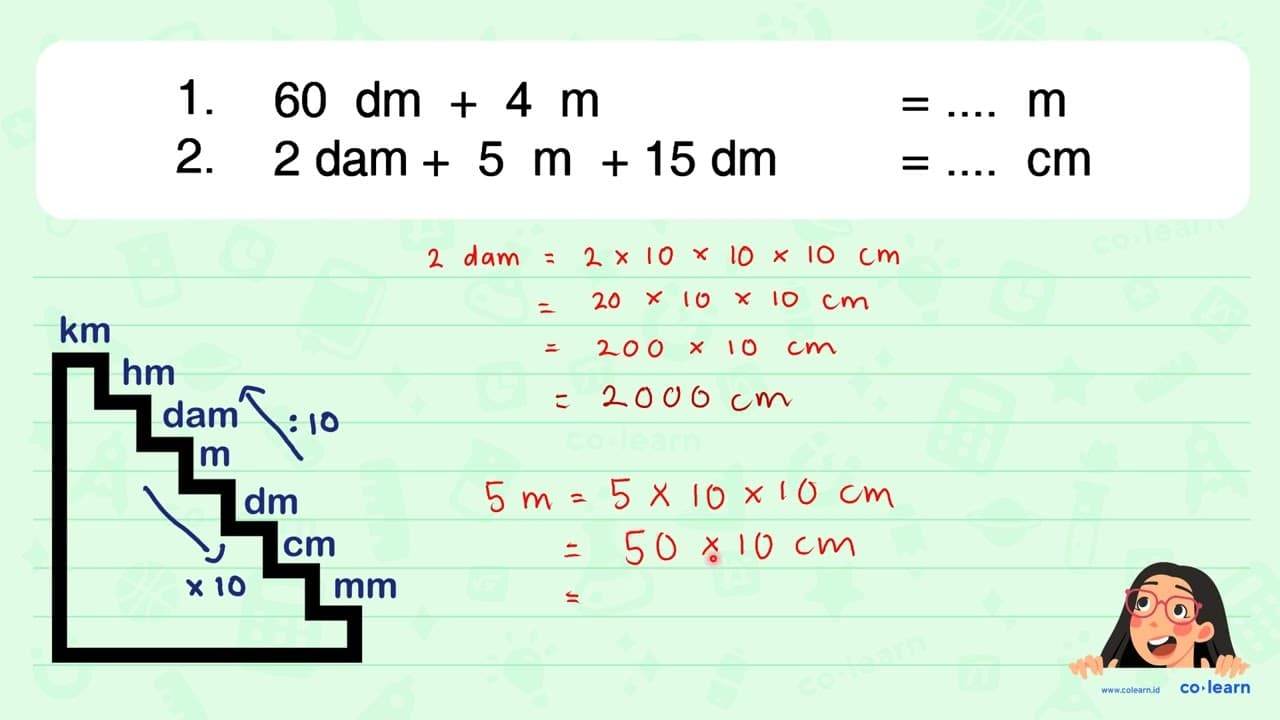 1. 60 dm + 4 m m 2. 2 dam + 5 m + 15 dm cm