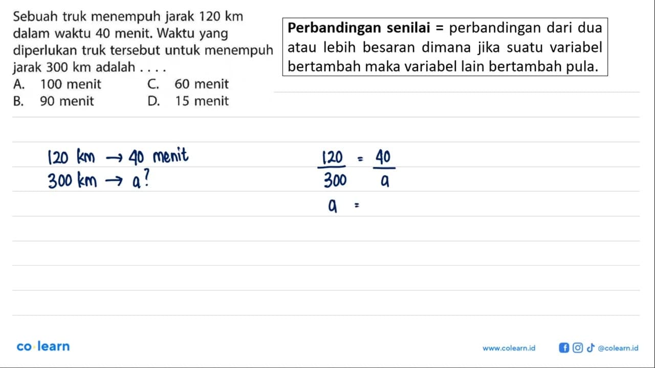 Sebuah truk menempuh jarak 120 km dalam waktu 40 menit.