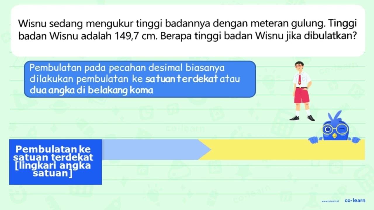 Wisnu sedang mengukur tinggi badannya dengan meteran