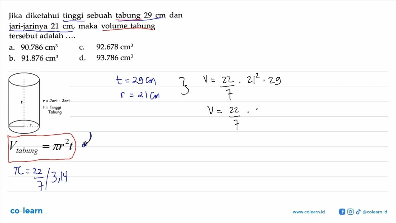 Jika diketahui tinggi sebuah tabung 29 cm dan jari-jarinya