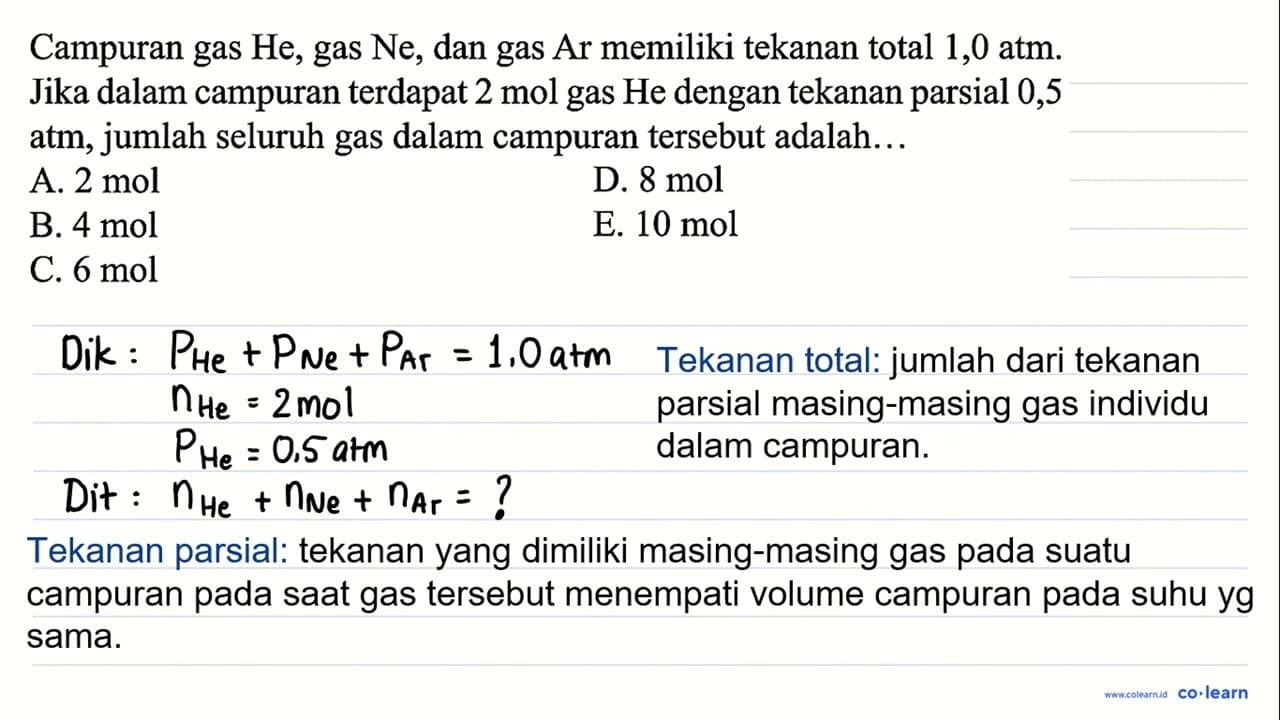 Campuran gas He, gas Ne, dan gas Ar memiliki tekanan total