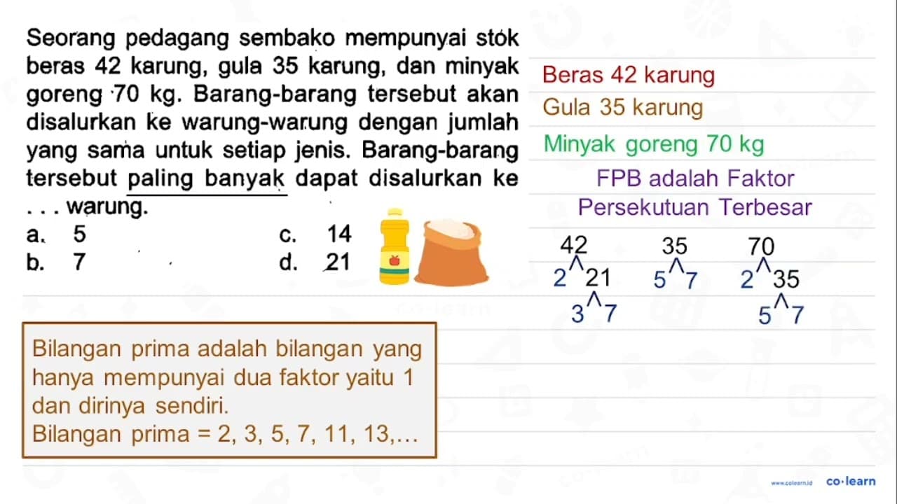 Seorang pedagang sembako mempunyai stók beras 42 karung,