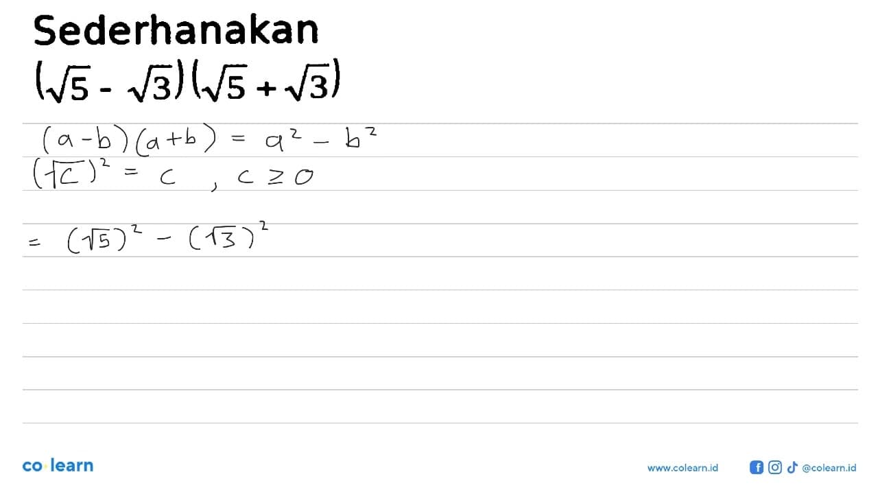 Sederhanakan (akar(5)-akar(3))(akar(5)+akar(3))