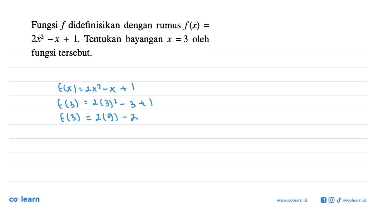 Fungsi f didefinisikan dengan rumus f(x)=2x^2-x+1. Tentukan