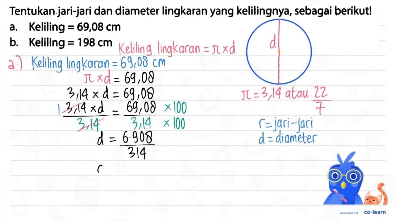 Tentukan.jari-jari dan diameter lingkaran yang kelilingnya,