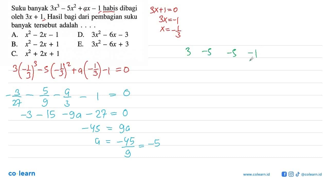 Suku banyak 3x^3-5x^2+ax-1 habis dibagi oleh 3x+1. Hasil