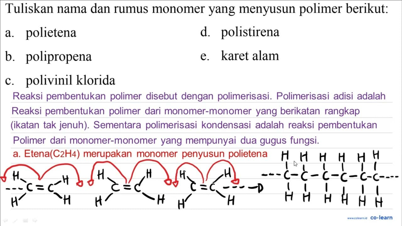 Tuliskan nama dan rumus monomer yang menyusun polimer