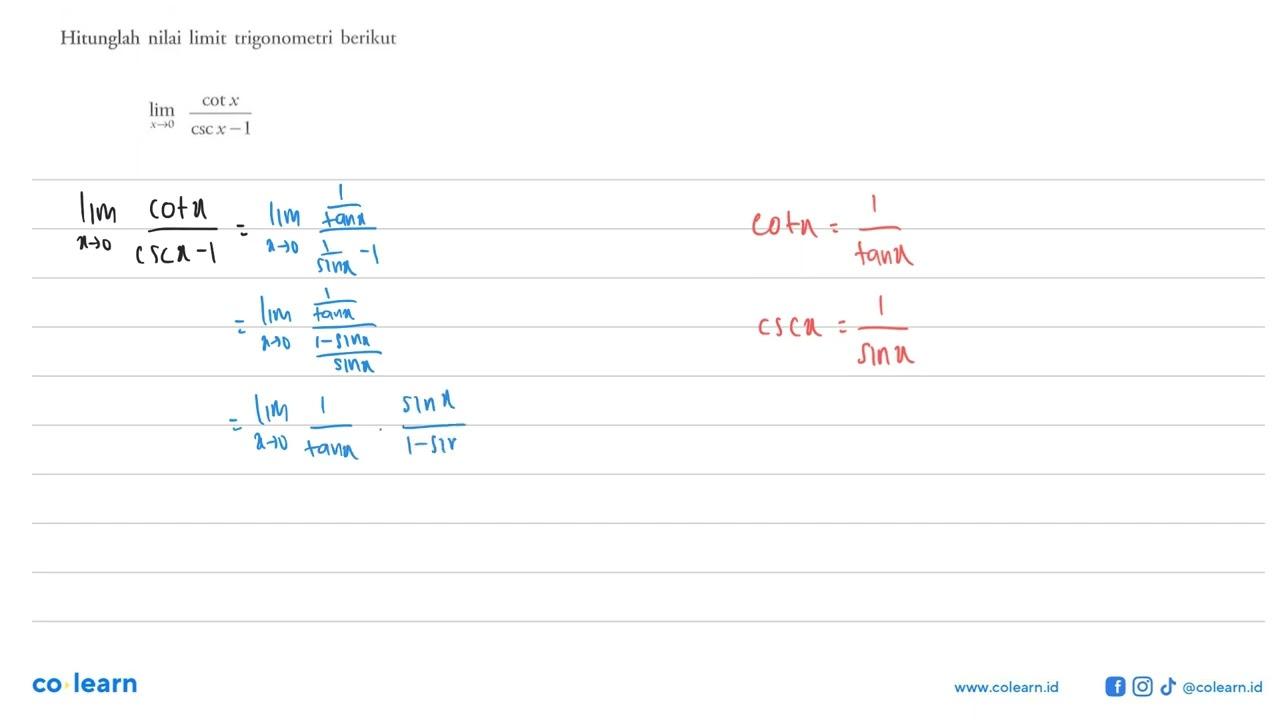 Hitunglah nilai limit trigonometri berikut cot