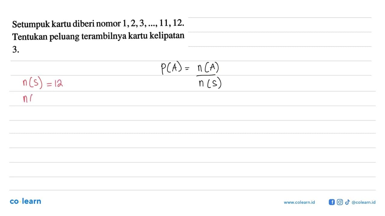 Setumpuk kartu diberi nomor 1,2,3, ..., 11,12. Tentukan