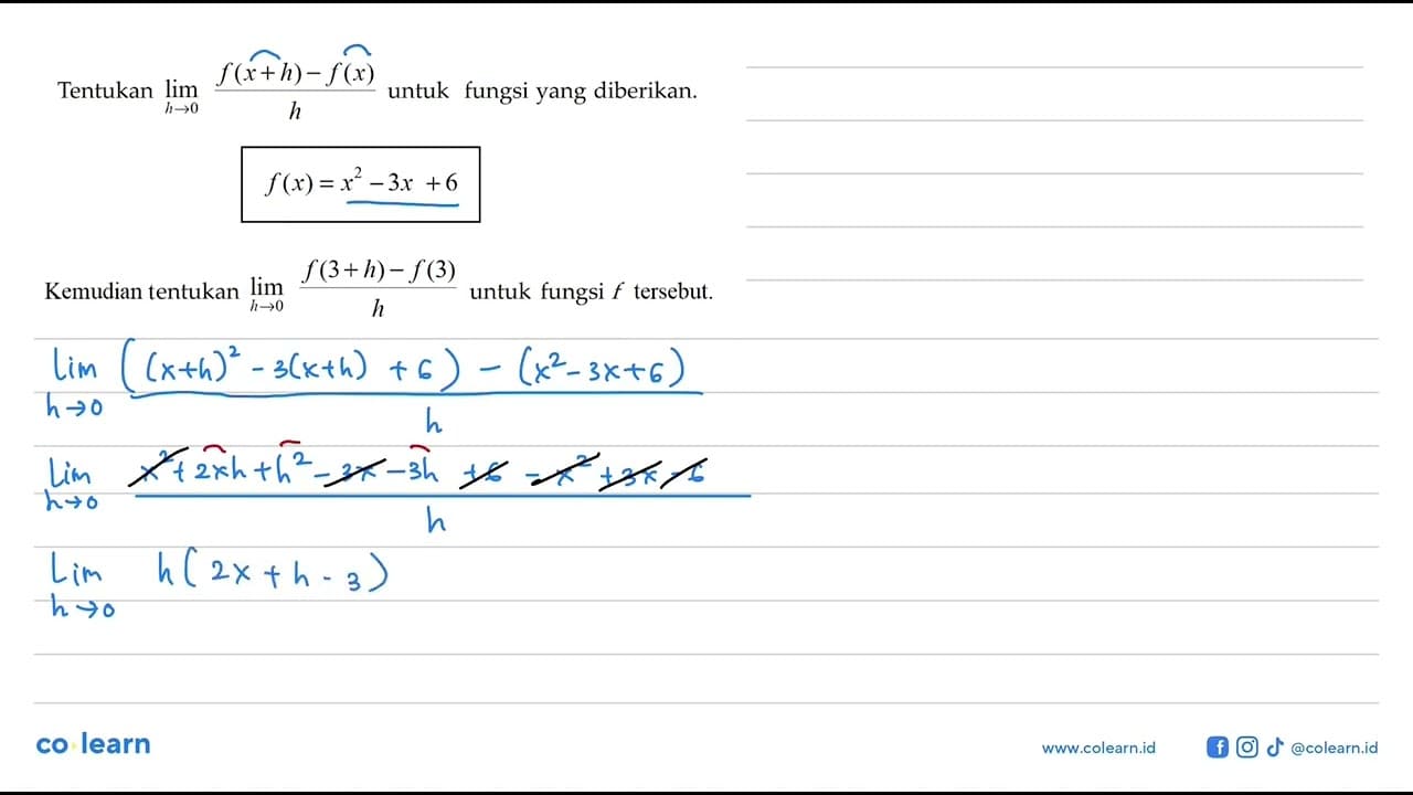 Tentukan lim h->0 (f(x+h)-f(x))/h untuk fungsi yang