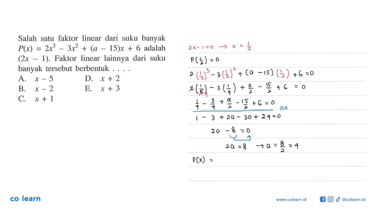 Salah satu faktor linear dari suku banyak P(x) =