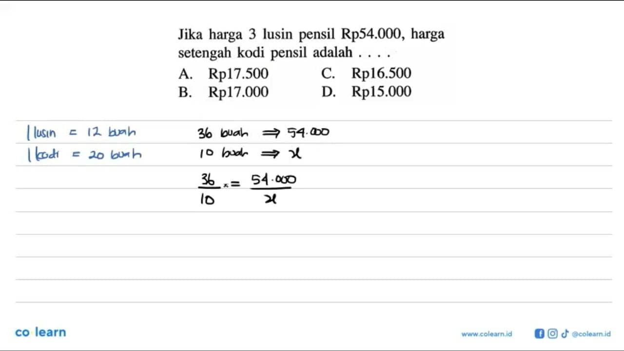 Jika harga 3 lusin pensil Rp54.000, harga setengah kodi