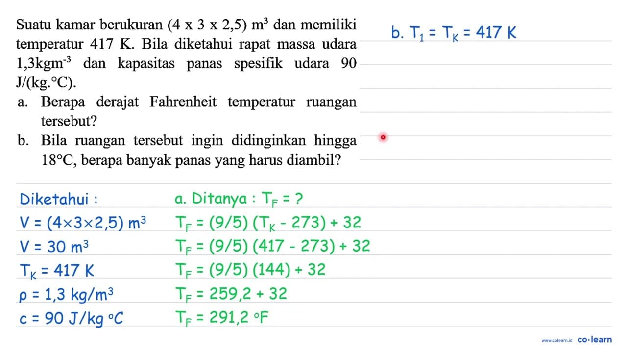 Suatu kamar berukuran (4 x 3 x 2,5) m^(3) dan memiliki