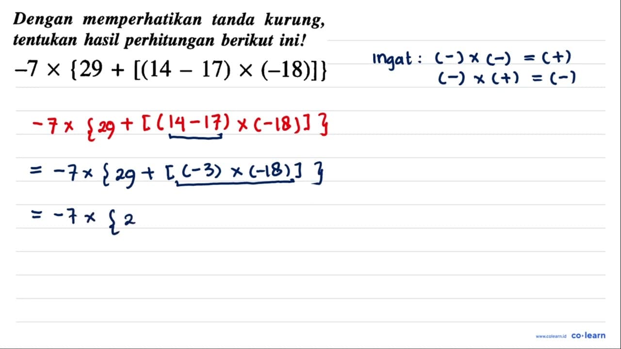 Dengan memperhatikan tanda kurung, tentukan hasil