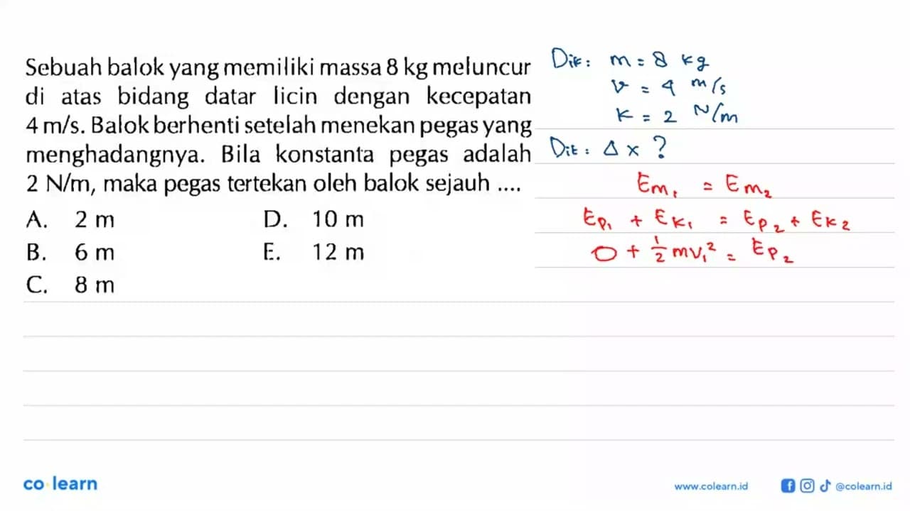 Sebuah balok yang memiliki massa 8 kg meluncur di atas