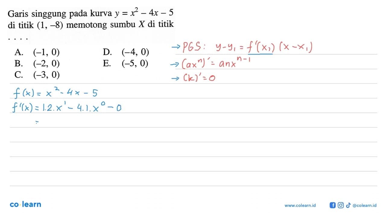 Garis singgung pada kurva y=x^2-4x-5 di titik (1,-8)