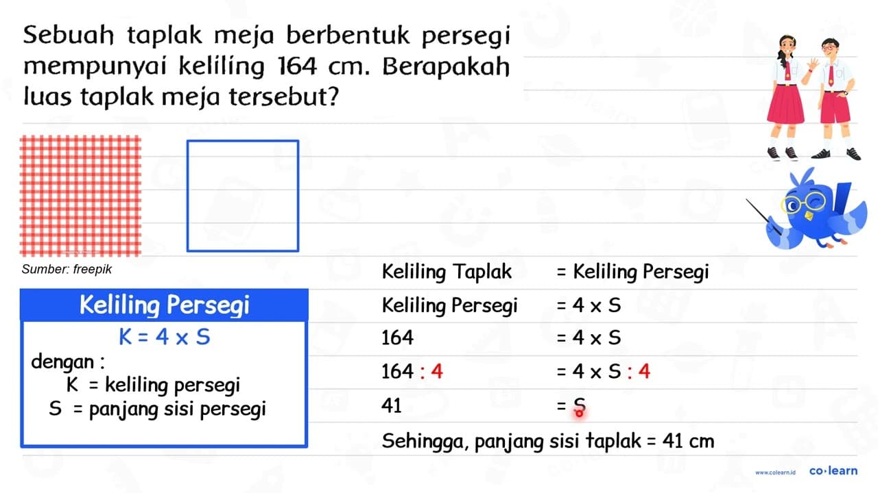 Sebuah taplak meja berbentuk persegi mempunyai keliling 164