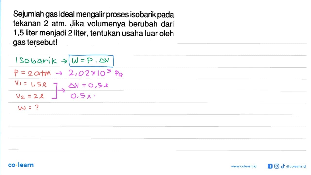 Sejumlah gas ideal mengalir proses isobarik pada tekanan 2