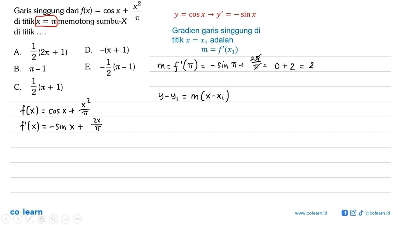 Garis singgung f(x)=cos x+x^2/pi di titik x=pi memotong