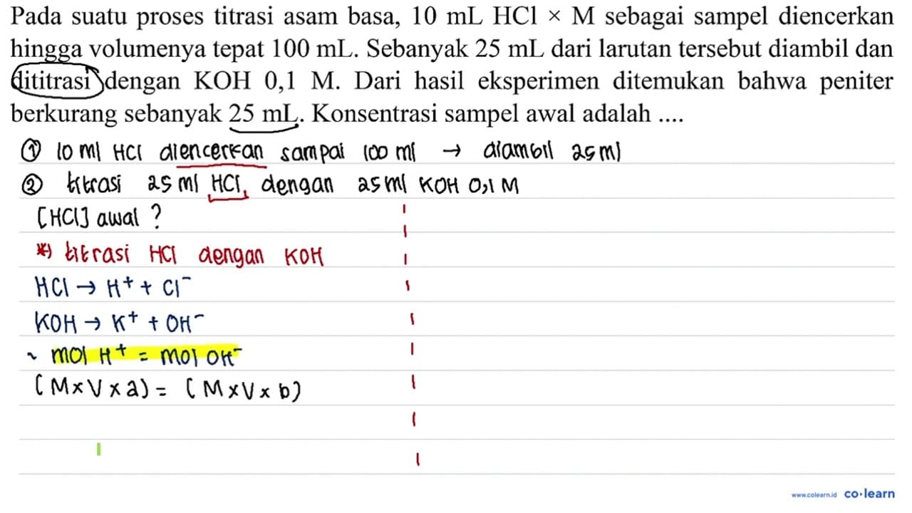 Pada suatu proses titrasi asam basa, 10 mL HCl x M sebagai