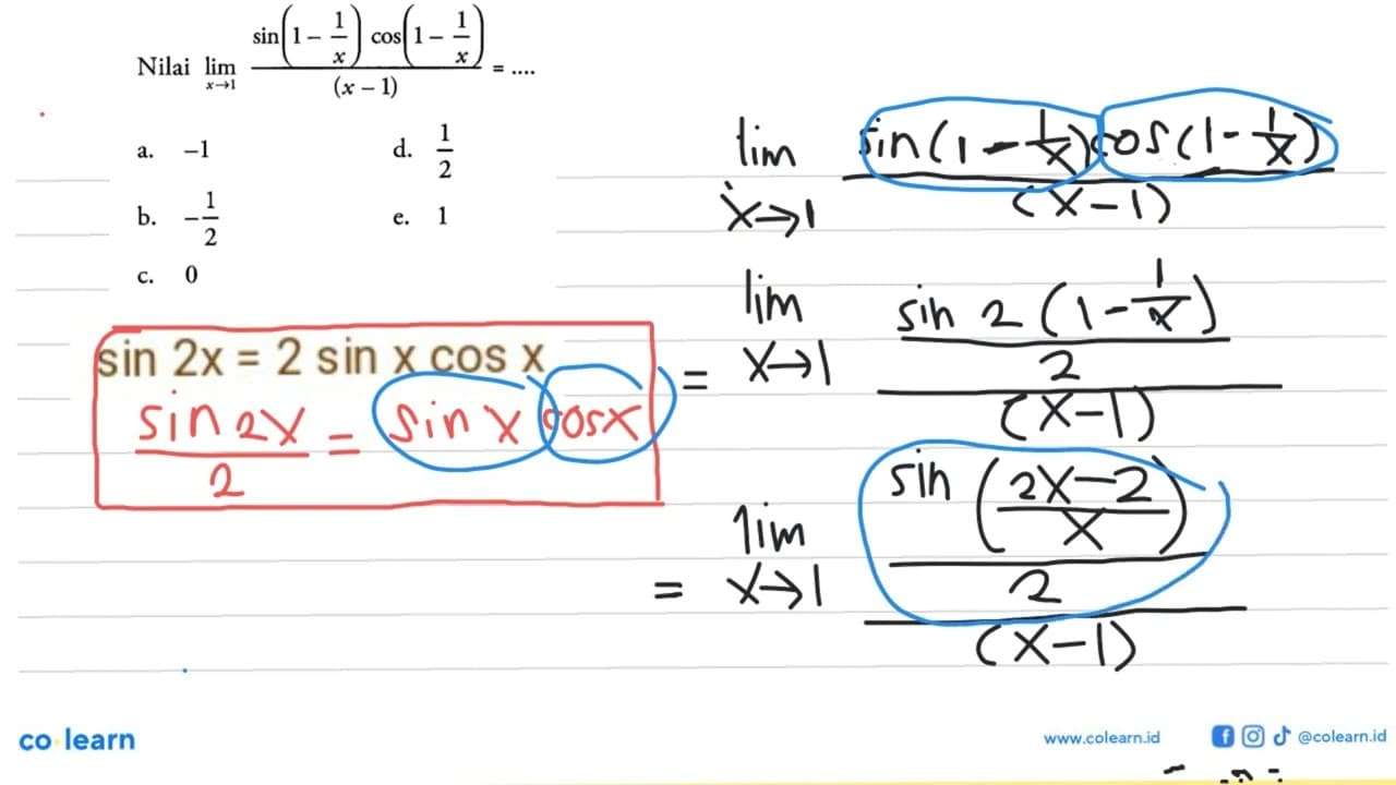 Nilai lim x->(sin(1-1/x)cos(1-1/x))/(x-1)