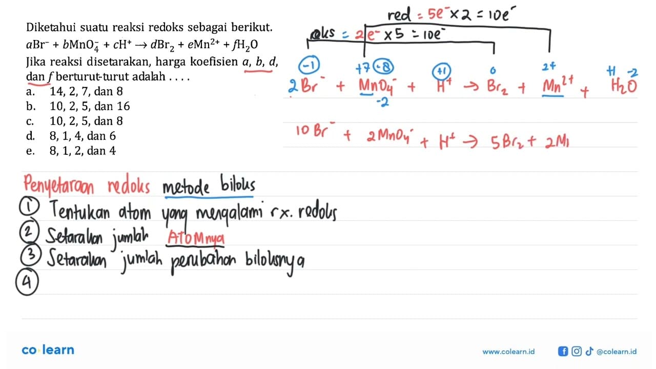 Diketahui suatu reaksi redoks sebagai berikut. aBr^- +