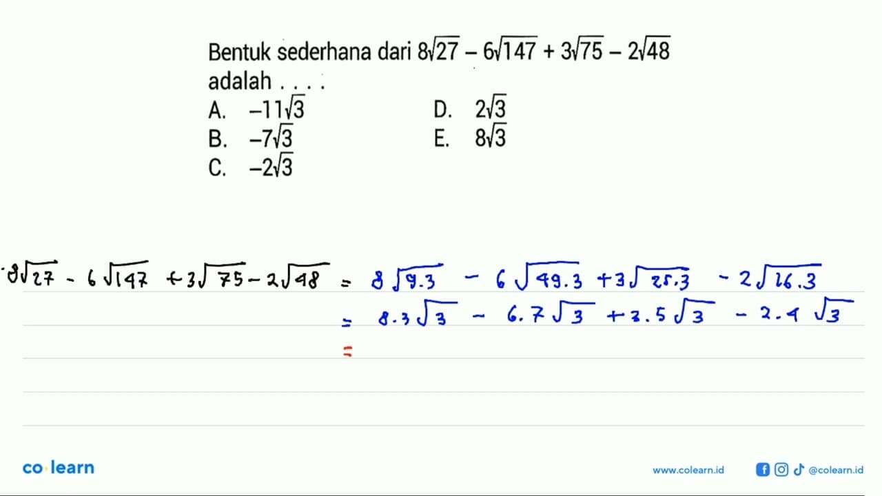 Bentuk sederhana dari 8sqrt 27 - 64sqrt 147 + 3sqrt 75 -