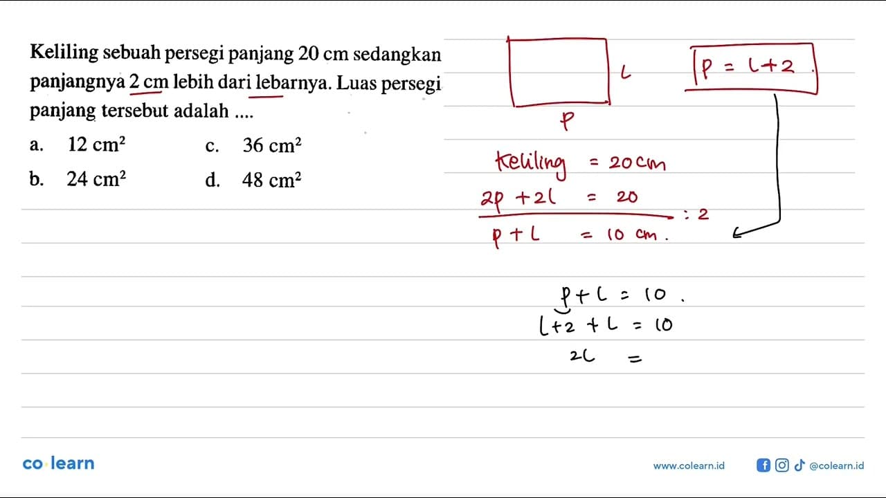 Keliling sebuah persegi panjang 20 cm sedangkan panjangnya