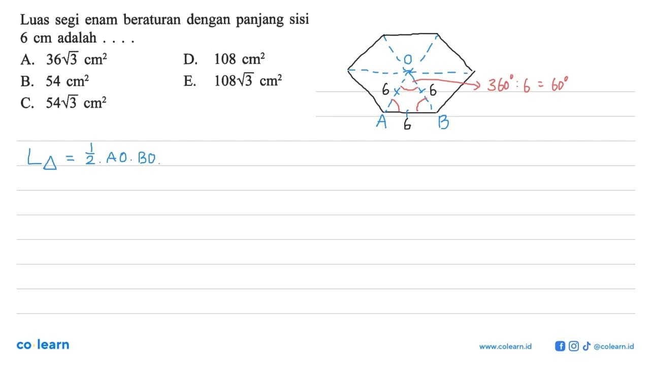 Luas segi enam beraturan dengan panjang sisi 6 cm adalah