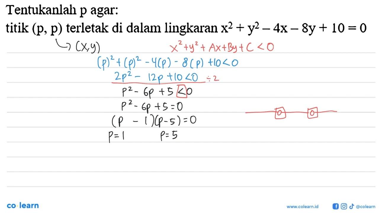 Tentukanlah p agar: titik (p, p) terletak di dalam