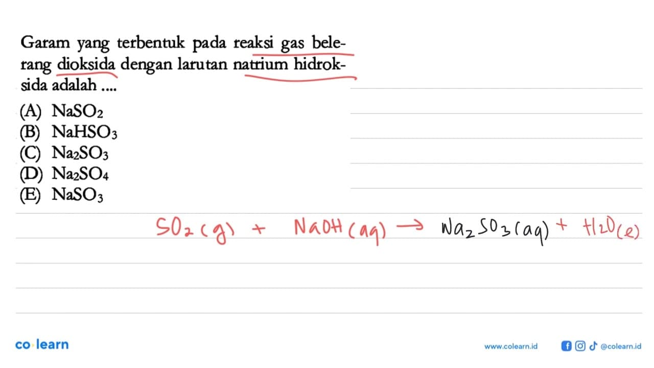 Garam yang terbentuk pada reaksi gas belerang dioksida