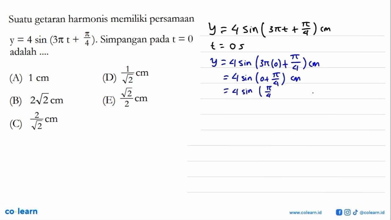 Suatu getaran harmonis memiliki persamaan y=4 sin(3 pi