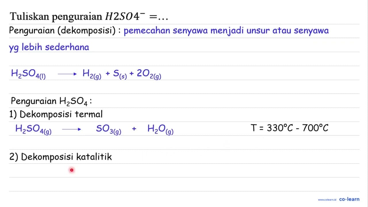 Tuliskan penguraian H2SO^-=...