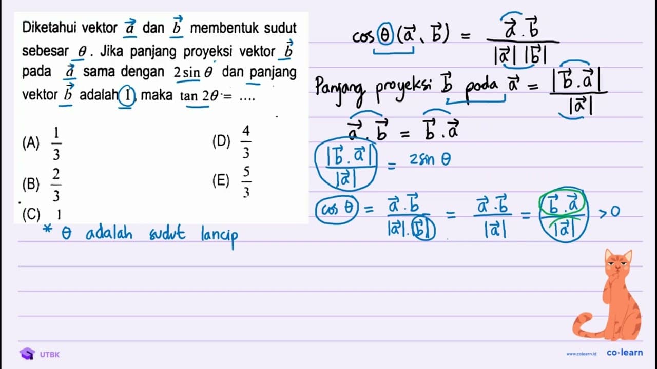 Diketahui vektor a dan b membentuk sudut sebesar theta .