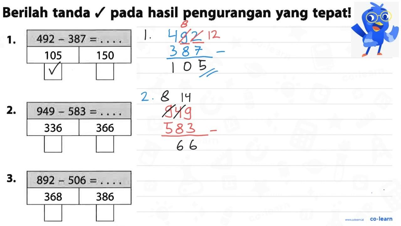 1. 492-387=.... 105 150 2. 949 - 583=.... 336 366 3. 892 -