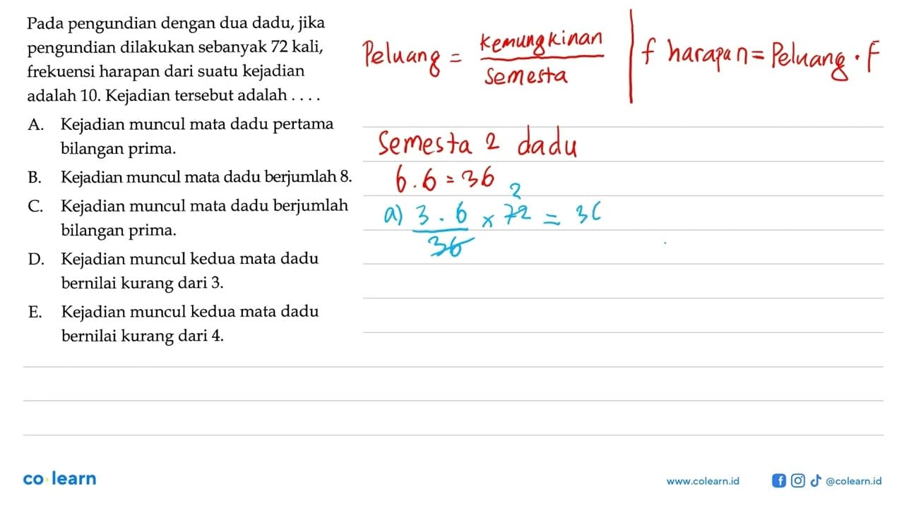 Pada pengundian dengan dua dadu, jika pengundian dilakukan