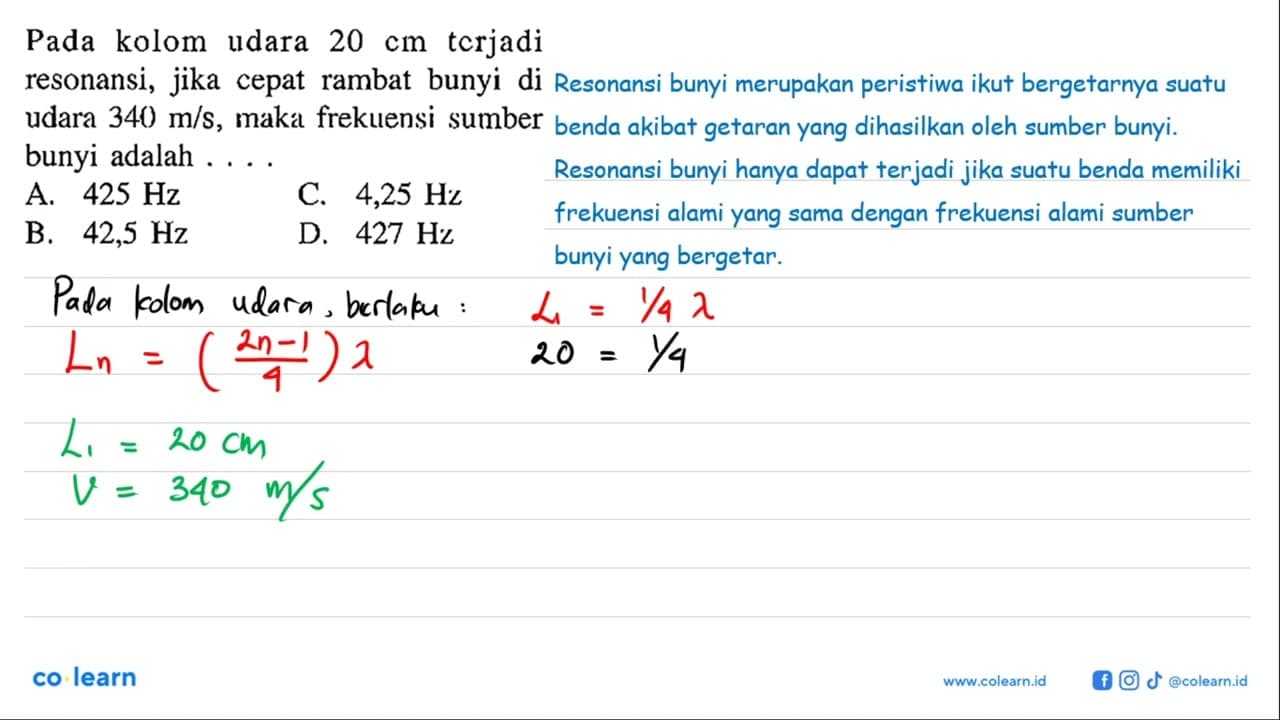 Pada kolom udara 20 cm terjadi resonansi, jika cepat rambat