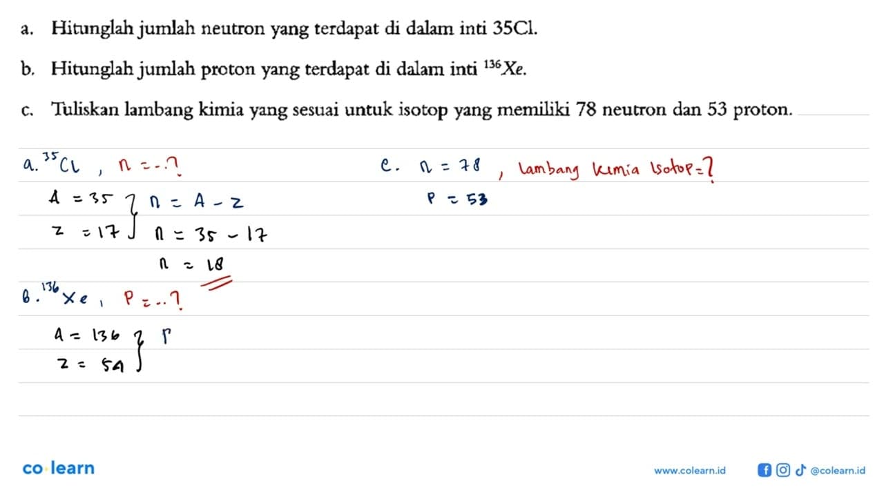 a. Hitunglah jumlah neutron yang terdapat di dalam inti