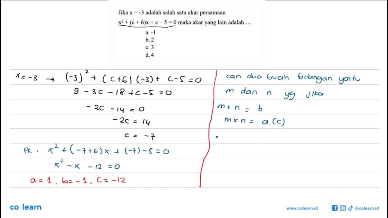 Jika x = -3 adalah salah satu akar persamaan x^2 + (c + 6)x