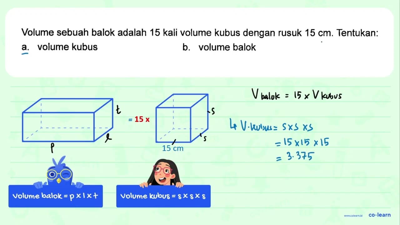 Volume sebuah balok adalah 15 kali volume kubus dengan