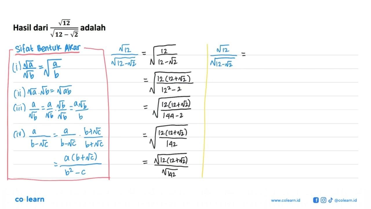 Hasil dari (akar(12))/(akar(12 - akar(2))) adalah