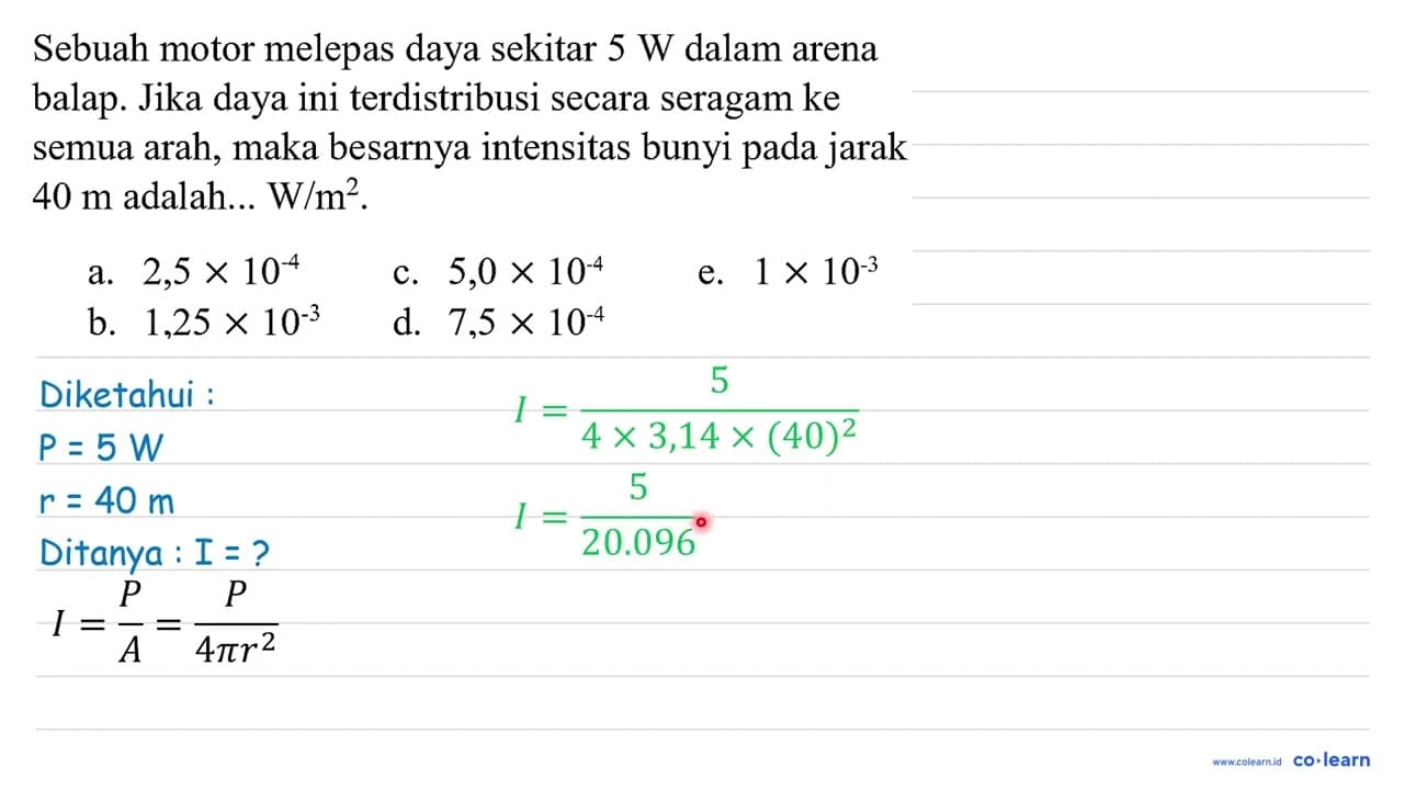 Sebuah motor melepas daya sekitar 5 ~W dalam arena balap.